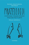 ebook Frazeologia w rosyjskim i polskim dyskursie społeczno-politycznym - praca zbiorowa