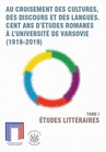 ebook Au croisement des cultures, des discours et des langues. Cent ans d’études romanes a l’Université de Varsovie (1919-2019). Tome I - 