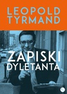ebook Zapiski dyletanta - Leopold Tyrmand