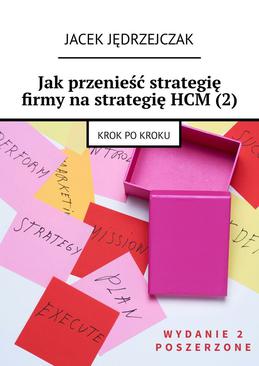 ebook Jak przenieść strategię firmy na strategię HCM (2)