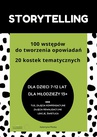 ebook Storytelling. 100 wstępów do tworzenia opowiadań. 20 kostek tematycznych. Pomoc edukacyjna do druku - Katarzyna Skoczylas-Płuska