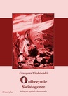 ebook O olbrzymie Światogorze świętym ogniu i wieszczeniu - Grzegorz Niedzielski