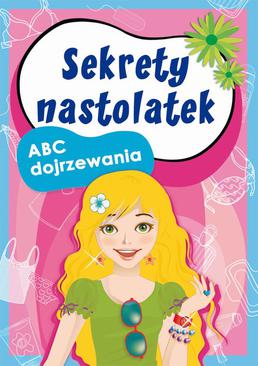 ebook Sekrety nastolatek. ABC dojrzewania