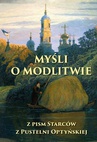 ebook Myśli o modlitwie. Z pism starców z pustelni optyńskiej - Łukasz Leonkiewicz