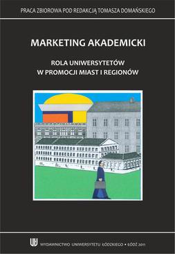 ebook Marketing akademicki. Rola uniwersytetów w promocji miast i regionów
