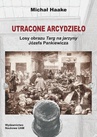 ebook Utracone arcydzieło. Losy obrazu Targ na jarzyny Józefa Pankiewicza - Michał Haake