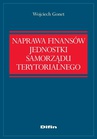 ebook Naprawa finansów jednostki samorządu terytorialnego - Wojciech Gonet