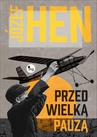 ebook Przed wielką pauzą - Józef Hen