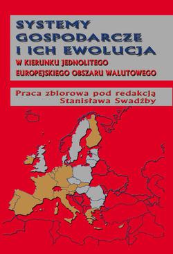 ebook Systemy gospodarcze i ich ewolucja w kierunku jednolitego europejskiego obszaru walutowego