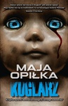 ebook Kuglarz - Maja Opiłka