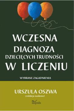 ebook Wczesna diagnoza dziecięcych trudności w liczeniu