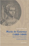 ebook Marie de Gournay (1565-1645) pierwsza francuska emancypantka - Barbara Marczuk-Szwed