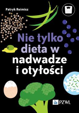 ebook Nie tylko dieta w nadwadze i otyłości