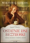 ebook Ostatnie dni beztroski Saga Estery - Wiktoria Gische