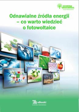 ebook Odnawialne źródła energii – co warto wiedzieć o fotowoltaice