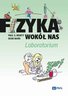 ebook Fizyka wokół nas. Laboratorium - Paul G. Hewitt,Dean Baird