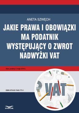 ebook Jakie prawa i obowiązki ma podatnik występujący o zwrot nadwyżki VAT