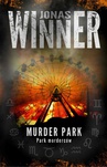 ebook Murder park. Park morderców - Jonas Winner