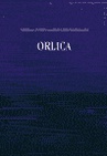 ebook Orlica - Antoni Ferdynand Ossendowski,Ferdynand Antoni Ossendowski,Ferdynand Ossendowski