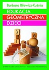ebook Edukacja geometryczna dzieci - Barbara Bilewicz-Kuźnia