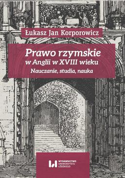 ebook Prawo rzymskie w Anglii w XVIII wieku. Nauczanie, studia, nauka