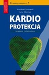 ebook Kardioprotekcja - Artur Mamcarz,Stanisław Kowalewski