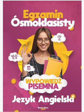 ebook Egzamin ósmoklasisty. Wypowiedź pisemna. Język angielski