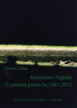 ebook Metonimie Zagłady. O polskiej prozie lat 1987–2012