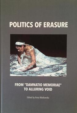 ebook Politics of erasure. From “damnatio memoriae” to alluring void