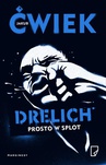 ebook Drelich: prosto w splot - Jakub Ćwiek