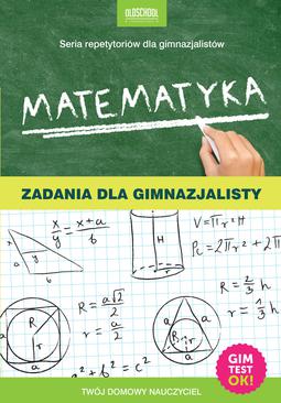 ebook Matematyka. Zadania dla gimnazjalisty. eBook