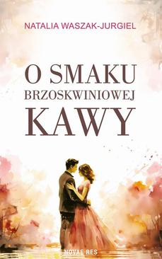 ebook O smaku brzoskwiniowej kawy