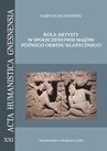 ebook Rola artysty w społeczeństwie Majów późnego okresu klasycznego. Na podstawie analizy epigraficznej zachowanych sygnatur skrybów i rzeźbiarzy - Kajetan Jagodziński