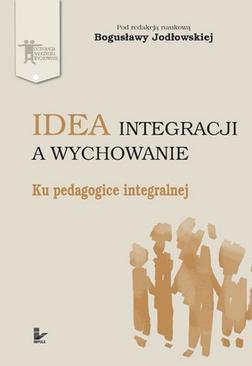 ebook Idea integracji a wychowanie