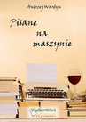 ebook Pisane na maszynie - Andrzej Wardyn