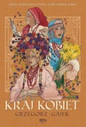 ebook Kraj kobiet - Grzegorz Gajek