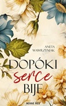 ebook Dopóki serce bije - Aneta Wawrzyniak