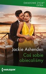 ebook Coś sobie obiecaliśmy - Jackie Ashenden