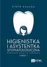 ebook Higienistka i asystentka stomatologiczna. Podstawy pracy w zawodzie - Piotr Kaługa