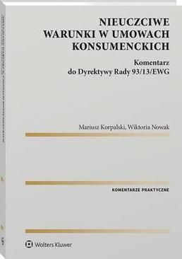 ebook Nieuczciwe warunki w umowach konsumenckich. Komentarz do Dyrektywy Rady 93/13/EWG