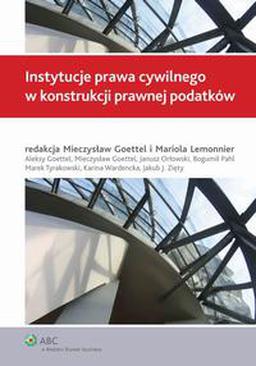 ebook Instytucje prawa cywilnego w konstrukcji prawnej podatków