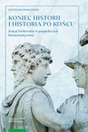 ebook Koniec historii i historia po końcu. Księgi Królewskie w perspektywie hermeneutycznej - Zdzisław Pawłowski