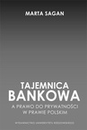 ebook Tajemnica bankowa a prawo do prywatności w prawie polskim - Marta Sagan