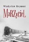 ebook Marzyciel - Stanisław Władysław Reymont,Władysław Reymont,Piotr Sitnik