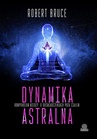 ebook Dynamika astralna - Robert Bruce