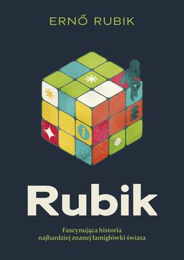 ebook Rubik. Fascynująca historia najbardziej znanej łamigłówki świata