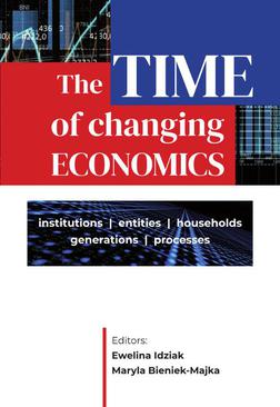 ebook The Time of Changing Economics – Institutions, Entities, Households, Generations, Processes