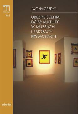 ebook Ubezpieczenia dóbr kultury w muzeach i zbiorach prywatnych