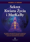 ebook Sekret Kwiatu Życia i MerKaBy - Maureen J. St. Germain