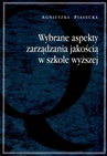 ebook Wybrane aspekty zarządzania jakością w szkole wyższej - Agnieszka Piasecka